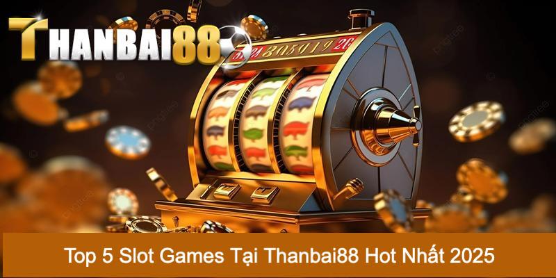 Top 5 Slot Games